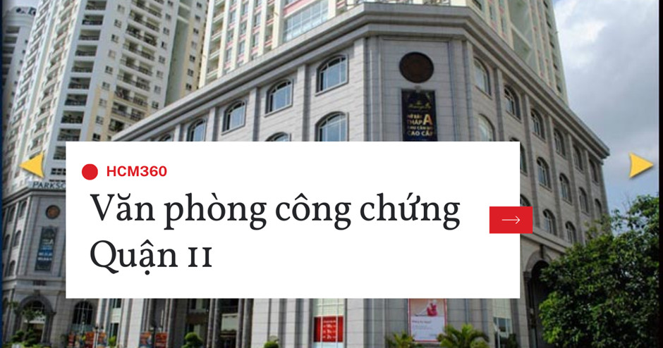 Văn Phòng Công Chứng Quận 11 | 358 Lê Đại Hành, Phường 15, Quận 11