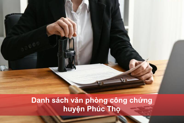 Văn ph&ograve;ng C&ocirc;ng chứng Ph&uacute;c Thọ - H&igrave;nh 3