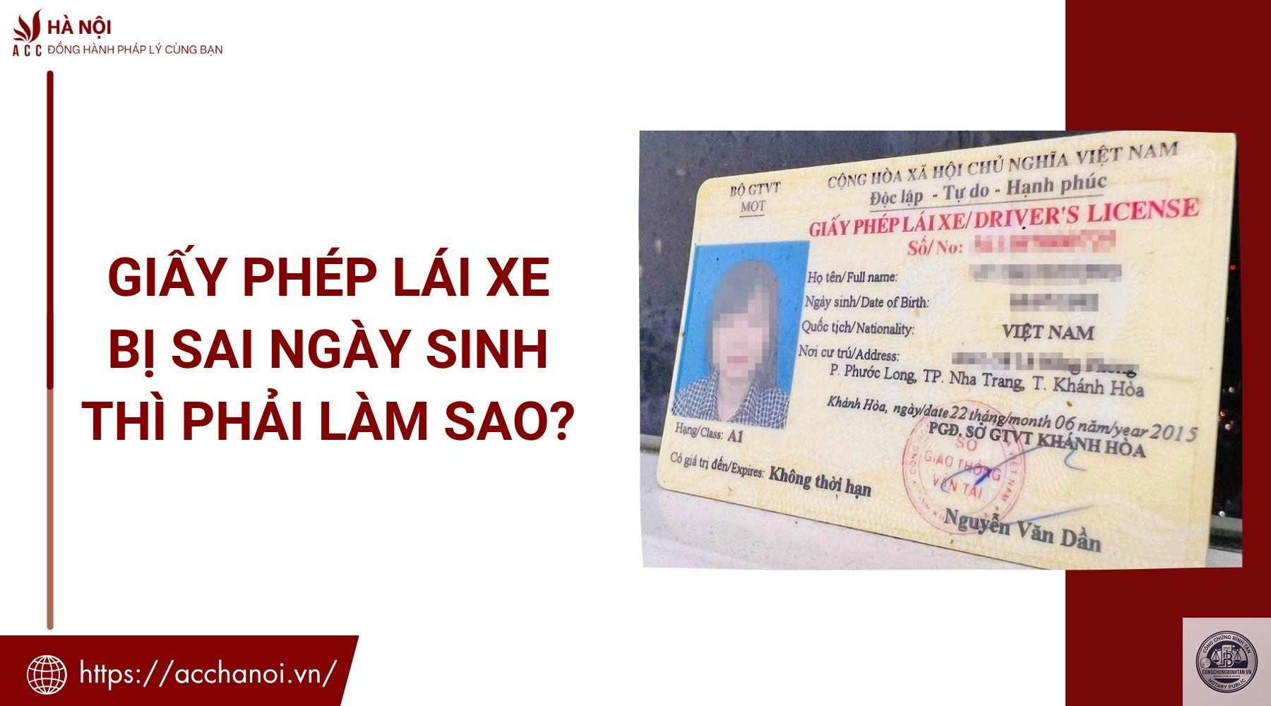 bằng lái xe bị sai ngày sinh - Hình 2