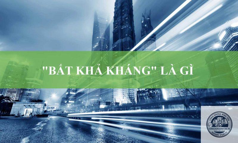 bất khả kh&aacute;ng l&agrave; g&igrave; - H&igrave;nh 5