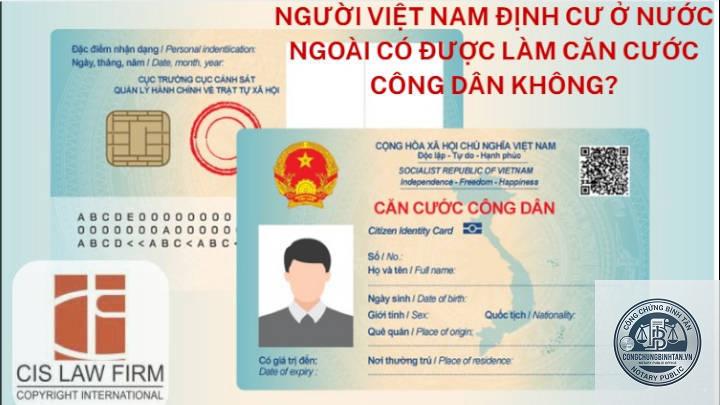 căn cước công dân cho người Việt Nam định cư nước ngoài