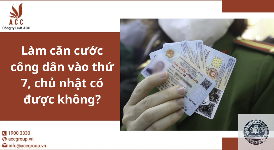 căn cước công dân có làm chủ nhật không - Hình 4