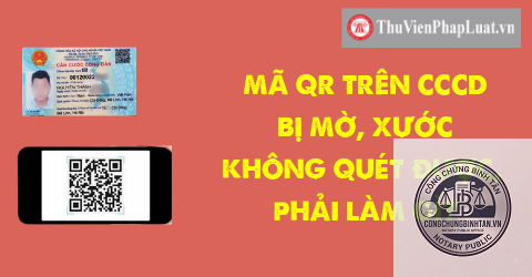 căn cước c&ocirc;ng d&acirc;n kh&ocirc;ng qu&eacute;t được m&atilde; qr - H&igrave;nh 5