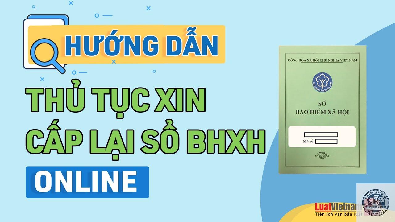 cấp lại sổ bảo hiểm x&atilde; hội online - H&igrave;nh 5