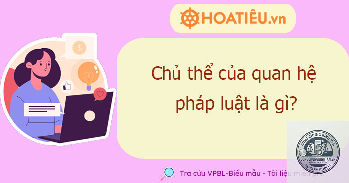 chủ thể pháp luật là gì - Hình 2