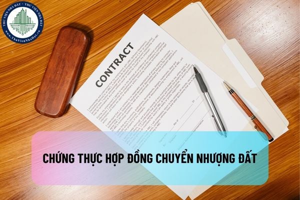 chứng thực hợp đồng chuyển nhượng - H&igrave;nh 3