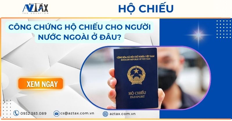 c&ocirc;ng chứng giấy tờ cho người nước ngo&agrave;i - H&igrave;nh 2