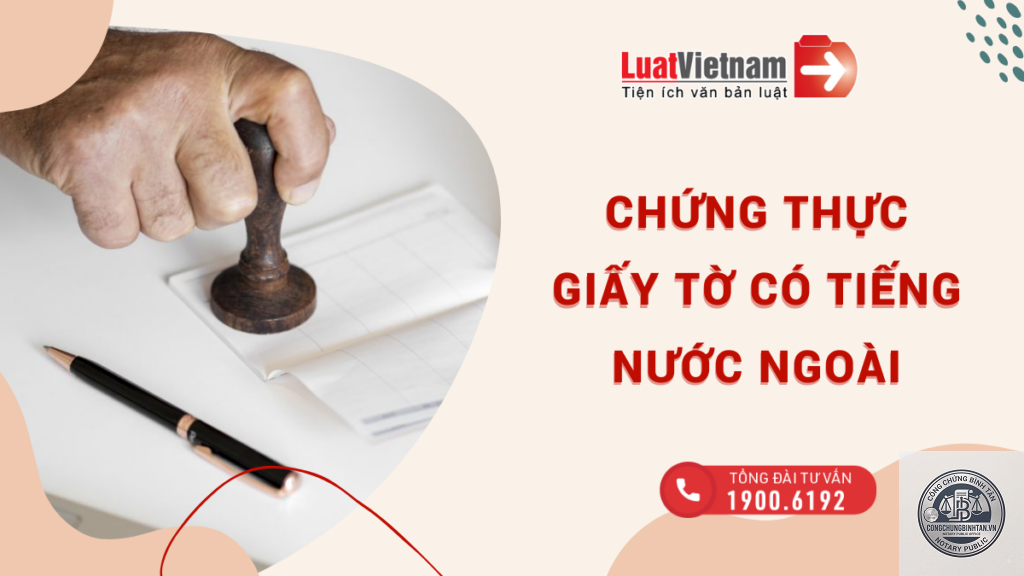 công chứng giấy tờ tiếng nước ngoài