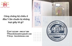 công chứng hộ chiếu ở đâu
