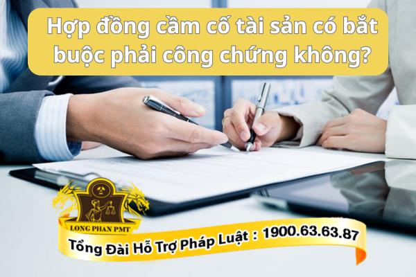 c&ocirc;ng chứng hợp đồng cầm cố - H&igrave;nh 2