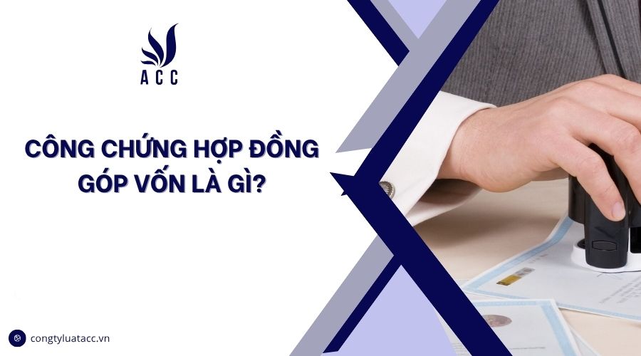 công chứng hợp đồng góp vốn - Hình 3