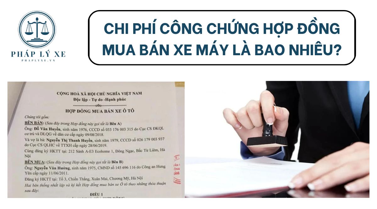 c&ocirc;ng chứng hợp đồng mua b&aacute;n xe m&aacute;y - H&igrave;nh 4