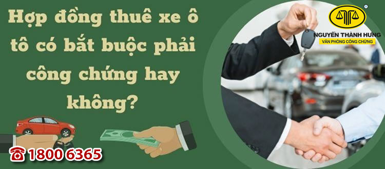 c&ocirc;ng chứng hợp đồng thu&ecirc; xe - H&igrave;nh 5