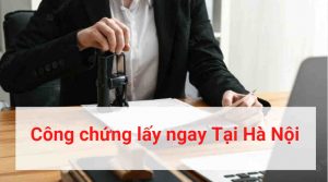 công chứng lấy ngay - Hình 2