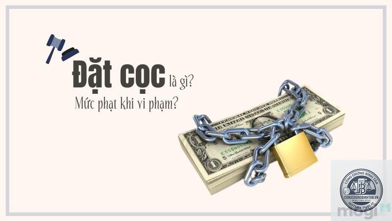 đặt cọc d&acirc;n sự l&agrave; g&igrave; - H&igrave;nh 3