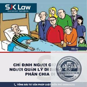 di chúc chỉ định người quản lý di sản