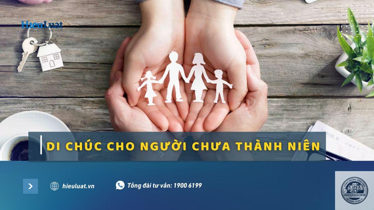 di chúc cho con chưa thành niên - Hình 2