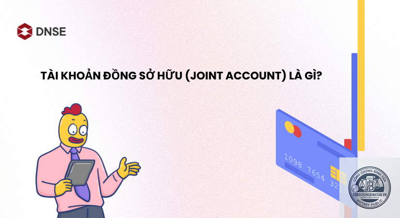 di chúc tài khoản đồng sở hữu - Hình 4
