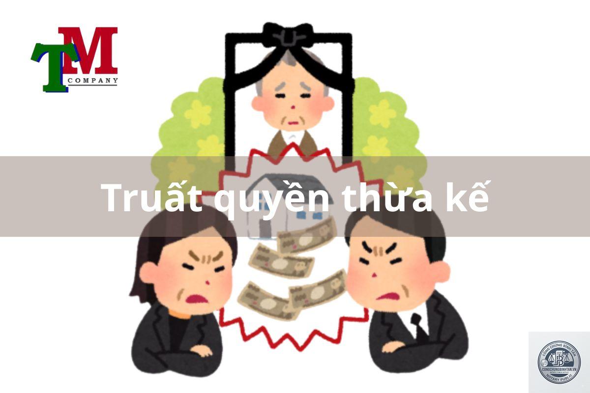 di ch&uacute;c truất quyền thừa kế của con - H&igrave;nh 3