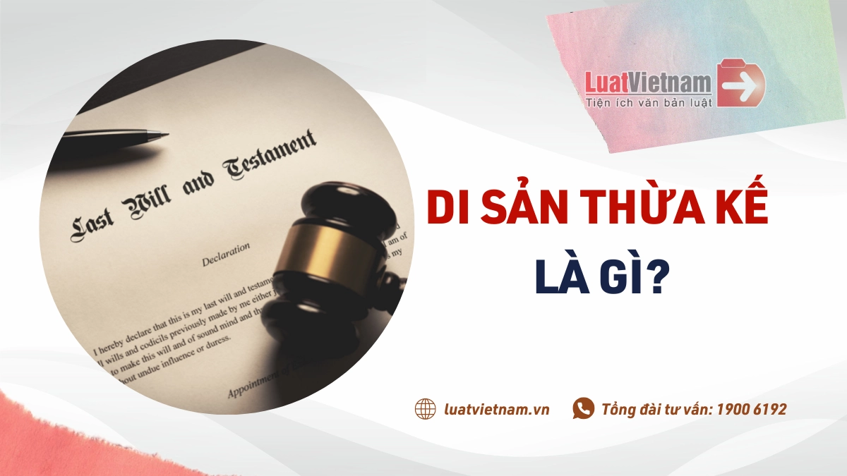 di sản thừa kế l&agrave; g&igrave; - H&igrave;nh 2