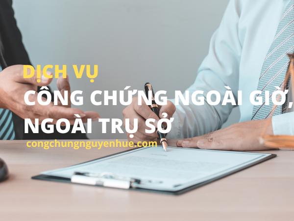 dịch vụ chứng thực ngo&agrave;i giờ - H&igrave;nh 3