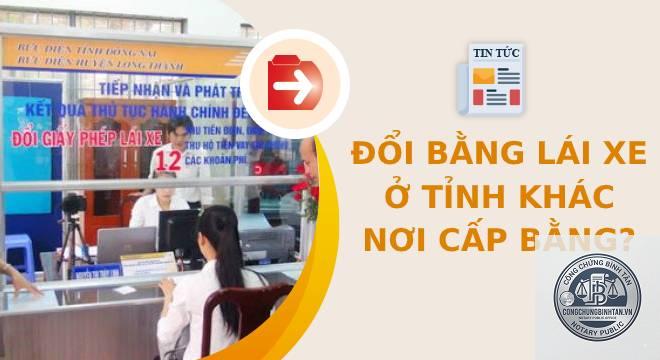 đổi bằng l&aacute;i xe kh&aacute;c tỉnh - H&igrave;nh 3