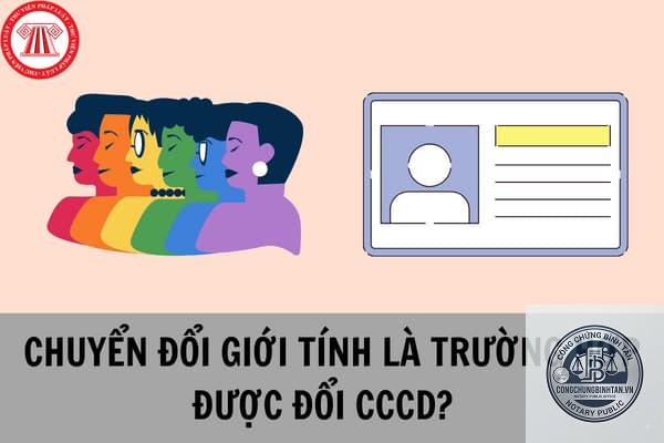 đổi căn cước c&ocirc;ng d&acirc;n do thay đổi giới t&iacute;nh - H&igrave;nh 2