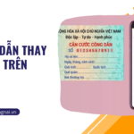 Hướng dẫn chi tiết thủ tục đổi số căn cước công dân mới nhất 2025 đổi số căn cước