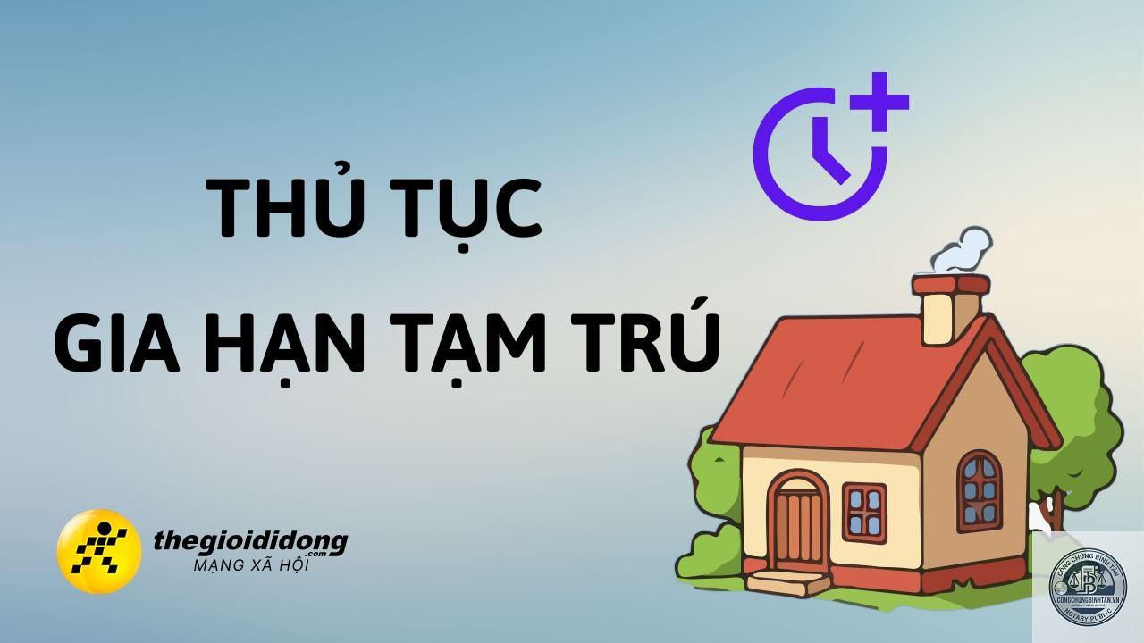 gia hạn tạm tr&uacute; - H&igrave;nh 2