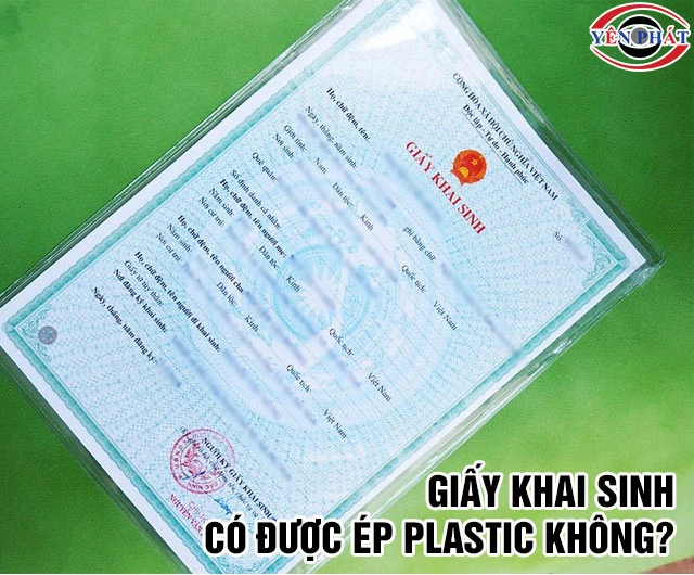 giấy khai sinh &eacute;p plastic c&oacute; sao kh&ocirc;ng - H&igrave;nh 3