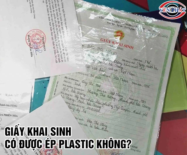 giấy khai sinh ép plastic có sao không