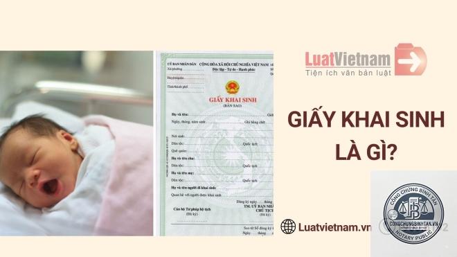 giấy khai sinh l&agrave; g&igrave; - H&igrave;nh 3
