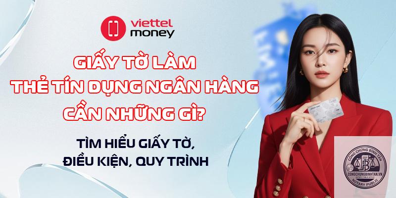 giấy tờ l&agrave;m thẻ t&iacute;n dụng - H&igrave;nh 3