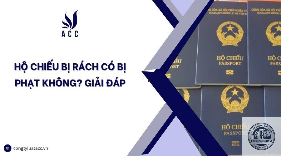 hộ chiếu bị r&aacute;ch c&oacute; d&ugrave;ng được kh&ocirc;ng - H&igrave;nh 2