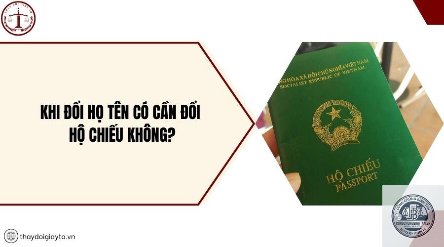 hộ chiếu có cần đổi khi đổi tên