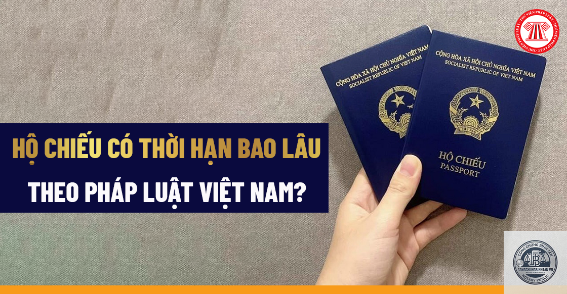 hộ chiếu phổ th&ocirc;ng c&oacute; thời hạn bao l&acirc;u - H&igrave;nh 2