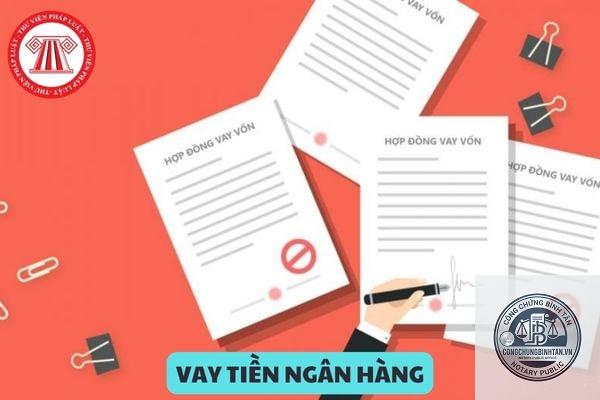 hồ sơ vay ng&acirc;n h&agrave;ng gồm những giấy tờ g&igrave; - H&igrave;nh 2