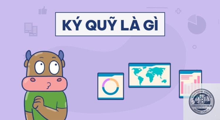 ký quỹ là gì - Hình 2