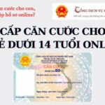 l&agrave;m căn cước dưới 14 tuổi