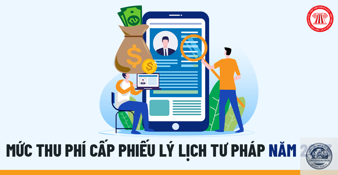 lệ ph&iacute; cấp phiếu l&yacute; lịch tư ph&aacute;p - H&igrave;nh 1
