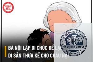 ông bà lập di chúc cho cháu