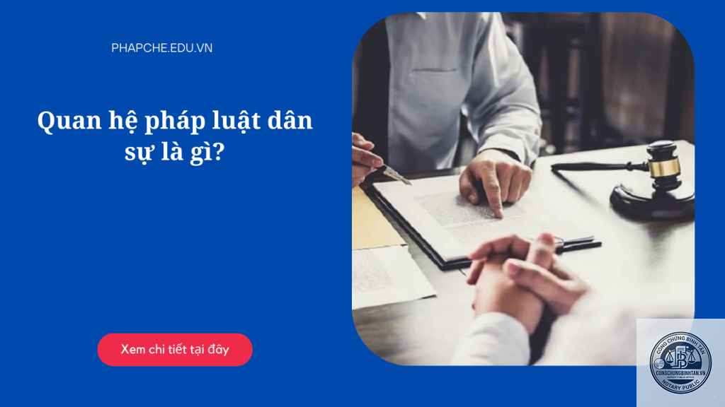 quan hệ d&acirc;n sự l&agrave; g&igrave; - H&igrave;nh 3