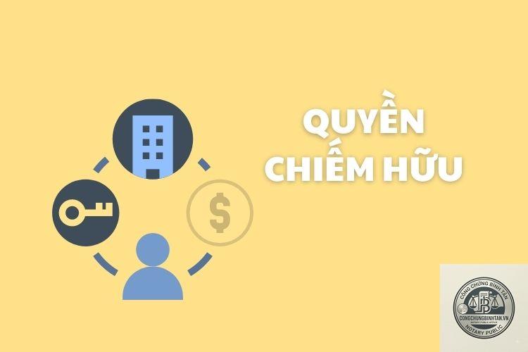 quyền chiếm hữu là gì - Hình 3