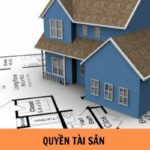 quyền t&agrave;i sản l&agrave; g&igrave;