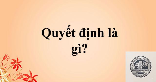 quyết định l&agrave; g&igrave; - H&igrave;nh 1