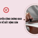 Thẩm quyền công chứng là gì? Giải thích chi tiết và đầy đủ nhất thẩm quyền công chứng là gì