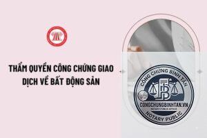 thẩm quyền công chứng là gì
