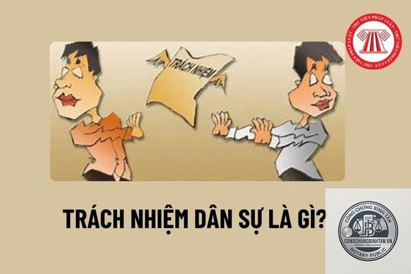 trách nhiệm dân sự là gì