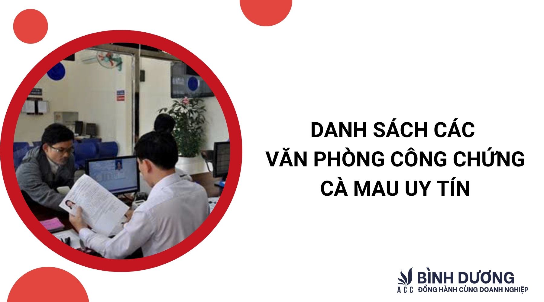 văn ph&ograve;ng c&ocirc;ng chứng C&agrave; Mau - H&igrave;nh 4