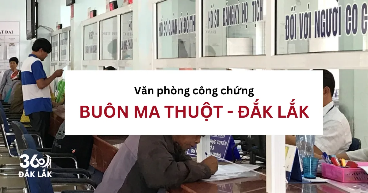 văn ph&ograve;ng c&ocirc;ng chứng Đắk Lắk - H&igrave;nh 1